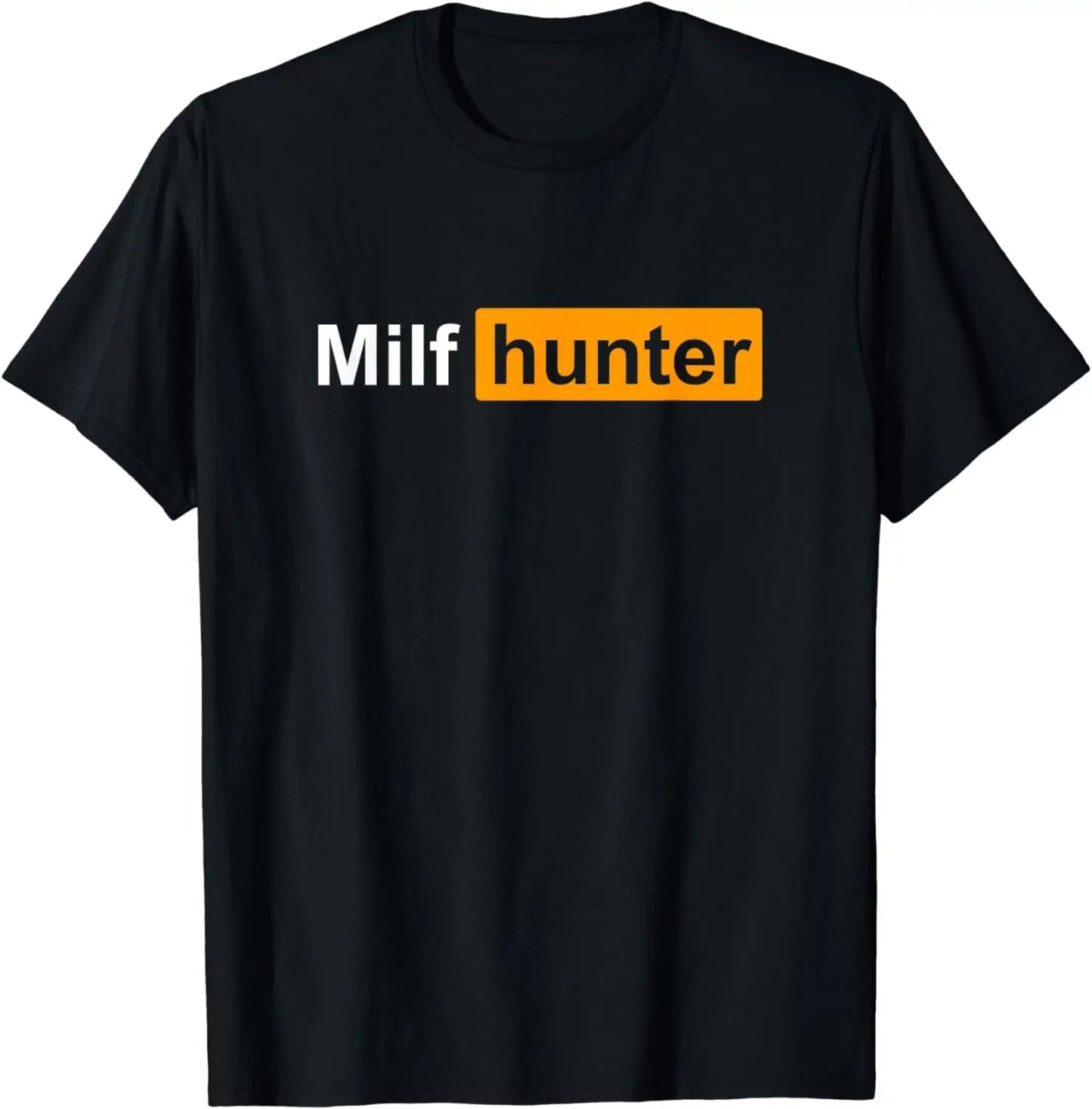MILF Hunter | Funny Adult Humor Joke for Men Who Love Milfs T-Shirt Men Clothing Tops Graphic T Shirts Camisetas Streetwear - El Bean0s